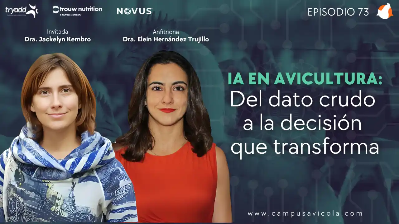 AviPodcast #73 – IA en avicultura: Del dato crudo a la decisión que transforma – Dra. Jackelyn Kembro.