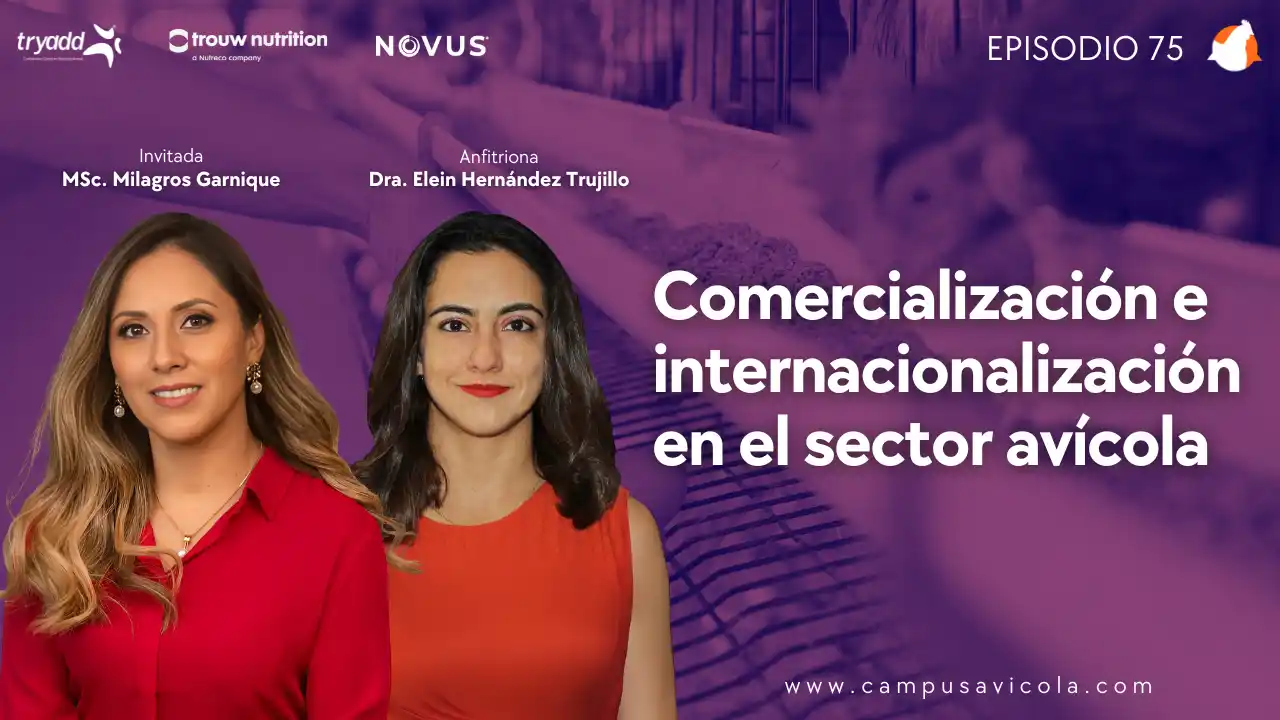 AviPodcast #75 – Comercialización e internacionalización en el sector avícola – MSc. Milagros Garnique.