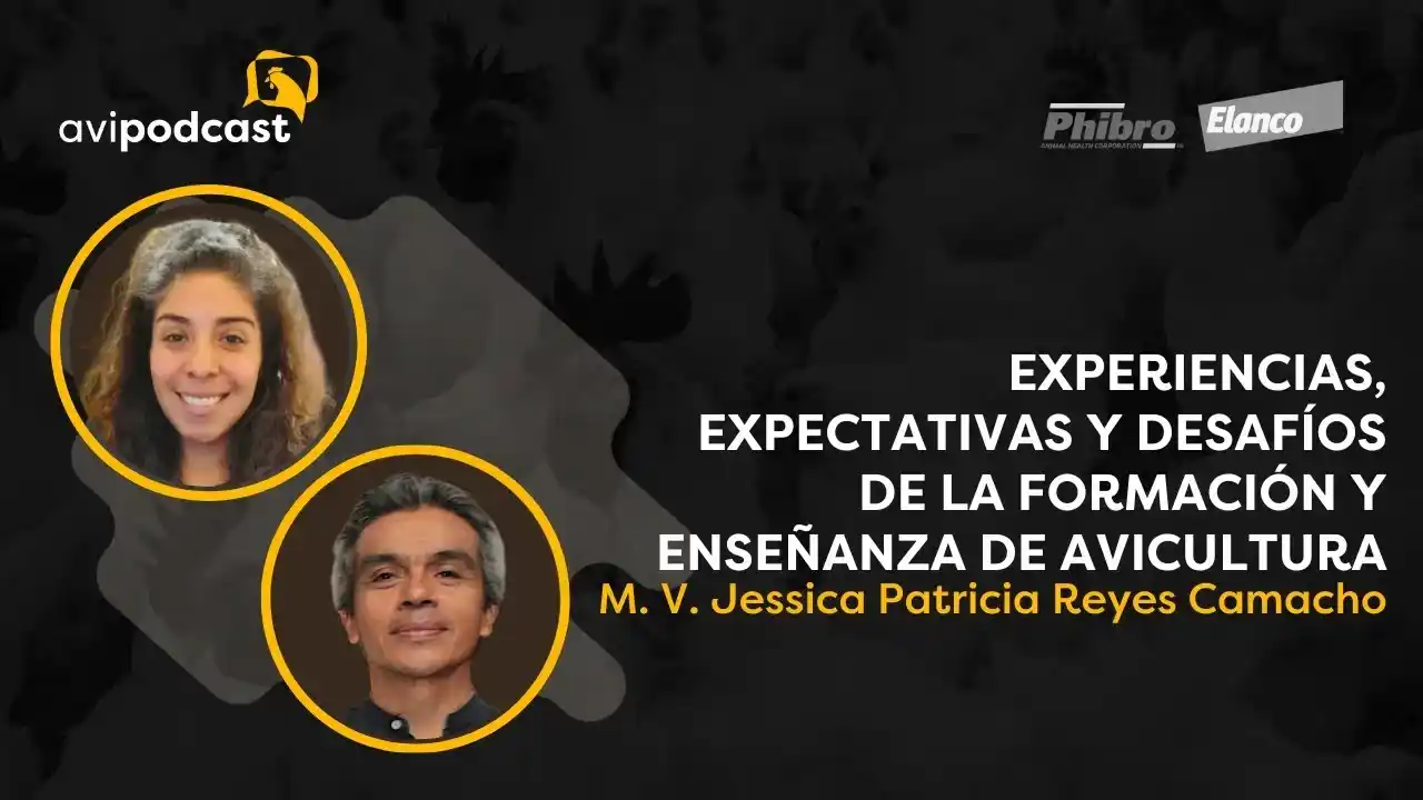 Experiencias y desafíos de la formación en avicultura - Dra. Jessica P. Reyes Camacho.